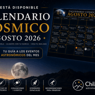 Calendario Cósmico Agosto 2026 de ChileAstros con eventos astronómicos, fases lunares, lluvias de meteoros y conjunciones